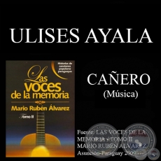 CAÑERO - Música: ULISES AYALA